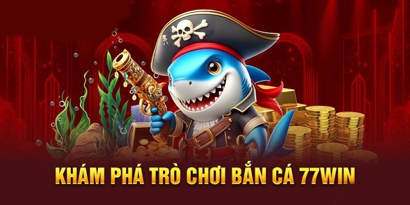 Top phiên bản game bắn cá trực tuyến hay nhất hiện tại