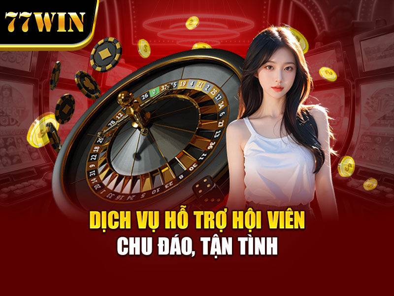 Dịch vụ hỗ trợ hội viên chu đáo, tận tình