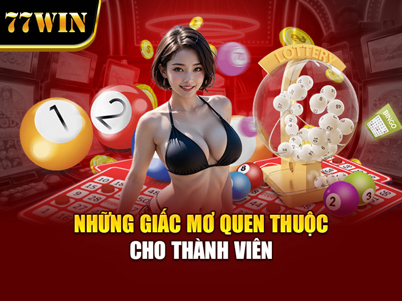 Những giấc mơ quen thuộc cho thành viên
