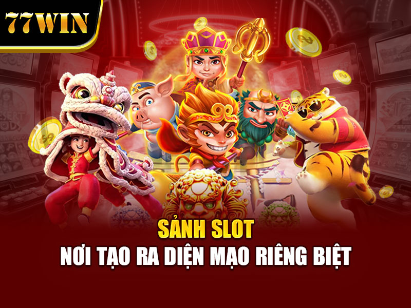 Sảnh slot nơi tạo ra diện mạo riêng biệt
